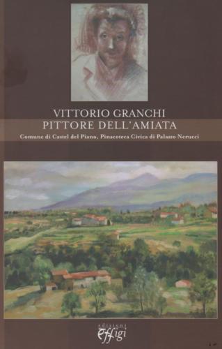 Vittorio Granchi Pittore dell'Amiata